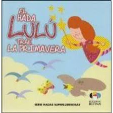 EL HADA LULU TRAE LA PRIMAVERA          