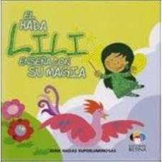 EL HADA LILI ENSEÑA CON SU MAGIA        