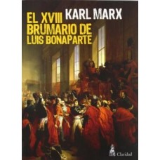 EL XV111 BRUMARIO DE LUIS BONAPARTE