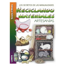RECICLANDO MATERIALES (ARTESANIAS)