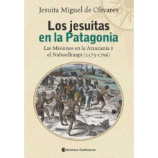 LOS JESUITAS EN LA PATAGONIA