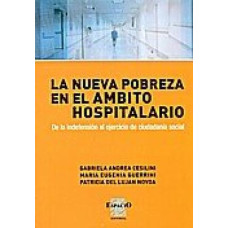 LA NUEVA POBREZA EN EL AMBITO HOSPITALAR LA NUEVA POBREZA EN EL AMBITO HOSPITALAR