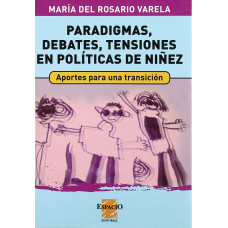PARADIGMAS; DEBATES; TENSIONES EN POLITI