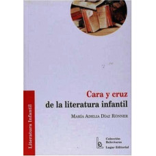 CARA Y CRUZ DE LA LITERATURA INFANTIL