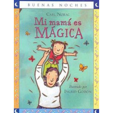 MI MAMA ES MAGICA