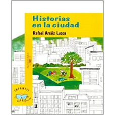 HISTORIAS EN LA CIUDAD