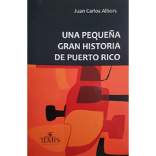 UNA PEQUEÑA GRAN HISTORIA DE PUERTO RICO