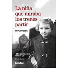 LA NINA QUE MIRABA LOS TRENES PARTIR