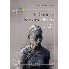 EL COLOR DE NUESTRO OLVIDO
