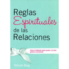 REGLAS ESPIRITUALES DE LAS RELACIONES