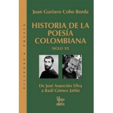 HISTORIA DE LA POESIA COLOMBIANA SIGLOXX