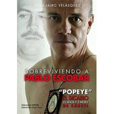SOBREVIVIENDO A PABLO ESCOBAR