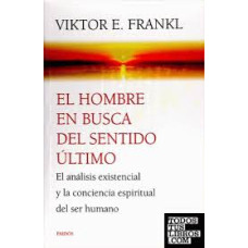 EL HOMBRE EN BUSCA DEL SENTIDO ULTIMO   