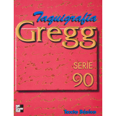 TAQUIGRAFIA GREGG; SERIE 90