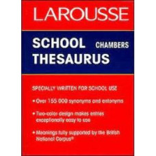 CHAMBERS SCHOOL THESAURUS               