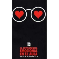 LA INTELIGENCIA EMOCIONAL EN EL AULA