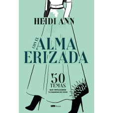 CON EL ALMA ERIZADA 50 TEMAS