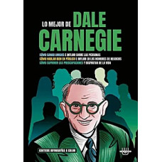 LO MEJOR DE DALE CARNEGIE LO MEJOR DE DALE CARNEGIE