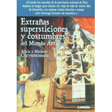 EXTRANAS SUPERSTICIONES Y COSTUMBRES