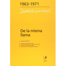 DE LA MISMA LLAMA 1963-1971