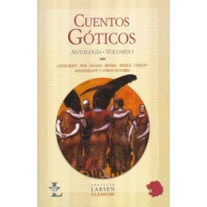 CUENTOS GOTICOS ANTOLOGIA  VOLUMEN I