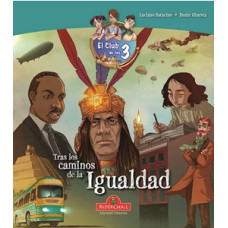 TRAS LOS CAMINOS DE LA IGUALDAD EL CLUB