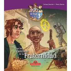 TRAS LOS CAMINOS DE LA FRATERNIDAD EL CL
