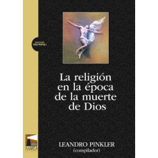 LA RELIGION EN LA EPOCA DE LA MUERTE DE