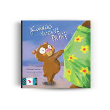 CUANDO VUELVE PAPA CUANDO VUELVE PAPA