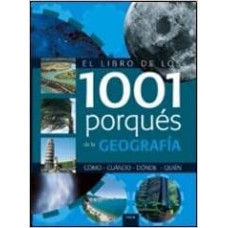 EL LIBRO DE LOS 1001 PORQUES DE LA GEOGR