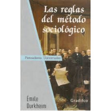 LAS REGLAS DEL METODO SOCIOLOGICO