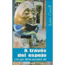 A TRAVES DEL ESPEJO Y LO QUE ALICIA ENCN