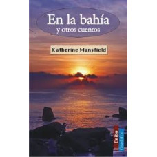 EN LA BAHIA Y OTROS CUENTOS             