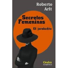 SECRETOS FEMENINOS / EL JOROBADITO