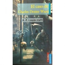 EL CADO DE CHARLES DEXTER WARD