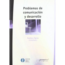 PROBLEMAS DE COMUNICACION Y DESARROLLO