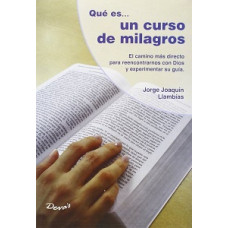 QUE ES UN CURSO DE MILAGROS
