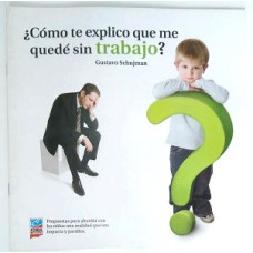 COMO TE EXPLICO QUE ME QUEDE SIN TRABAJO