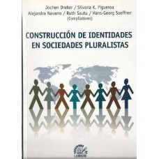 CONSTRUCCION DE IDENTIDADES EN SOCIEDADE