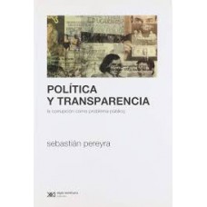 POLITICA Y TRANSPARENCIA LA CORRUPCION
