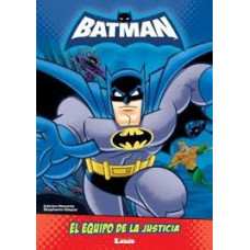 BATMAN EL EQUIPO DE LA JUSTICIA