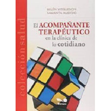 EL ACOMPANANTE TERAPEUTICO EN LA CLINICA