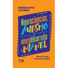 NEUROCIENCIAS AUTISMO Y NEURODESARROLLO