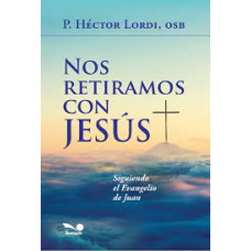 NOS RETIRAMOS CON JESUS