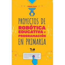 PROYECTOS DE ROBOTICA EDUCATIVA Y PROGRA