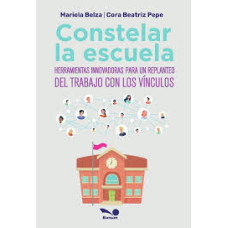 CONSTELAR LA ESCUELA CONSTELAR LA ESCUELA