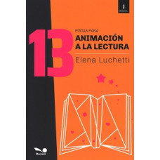 13 PISTAS PARA ANIMACION A LA LECTURA