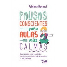 PAUSAS CONSCIENTES PARA AULAS MAS CALMAS