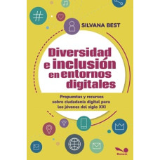 DIVERSIDAD E INCLUSION EN ENTORNOS DIGIT
