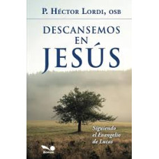 DESCANSEMOS EN JESUS